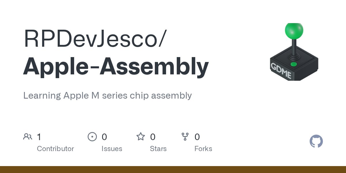 GameDevMadeEasy's tweet card. Learning Apple M series chip assembly. Contribute to RPDevJesco/Apple-Assembly development by creating an account on GitHub.
