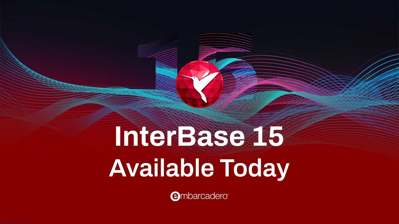 EmbarcaderoTech's tweet card. InterBase 15 is now available!