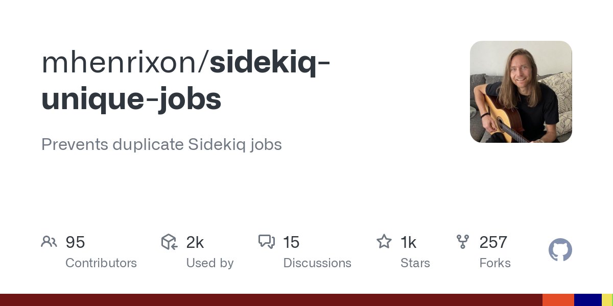 RubyOnRailsBa's tweet card. This gem adds unique constraints to sidekiq jobs. The uniqueness is achieved by creating a set of keys in redis based off of queue, class, args ...