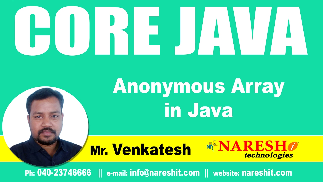 nareshitechno's tweet card. Anonymous Array in Java | Core Java Tutorial | Mr. Venkatesh