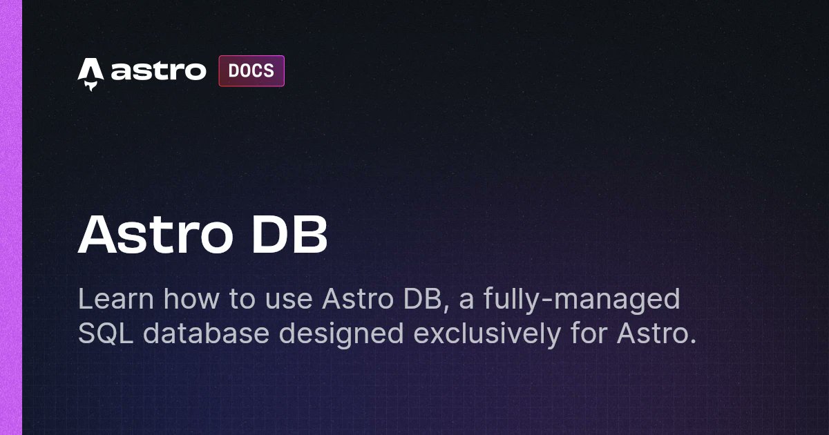 astrodotbuild's tweet card. Learn how to use Astro DB, a fully-managed SQL database designed exclusively for Astro.