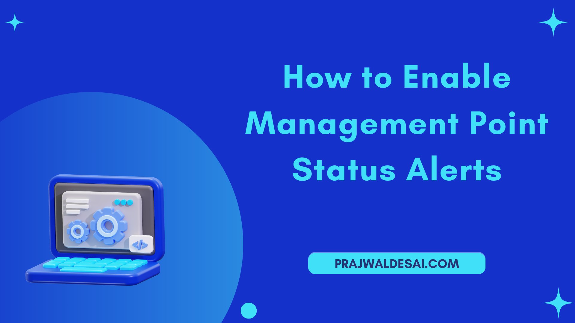 PrajwalDesai's tweet card. Learn how to enable management point status alerts in SCCM. Configure alerts for unhealthy management points using the console or PowerShell with useful guide.