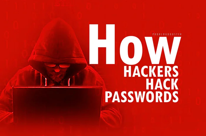 ProBlogBooster's tweet card. How do hackers figure out your passwords? How do hackers get passwords? Know techniques used to crack codes by decrypting passwords/credential data.