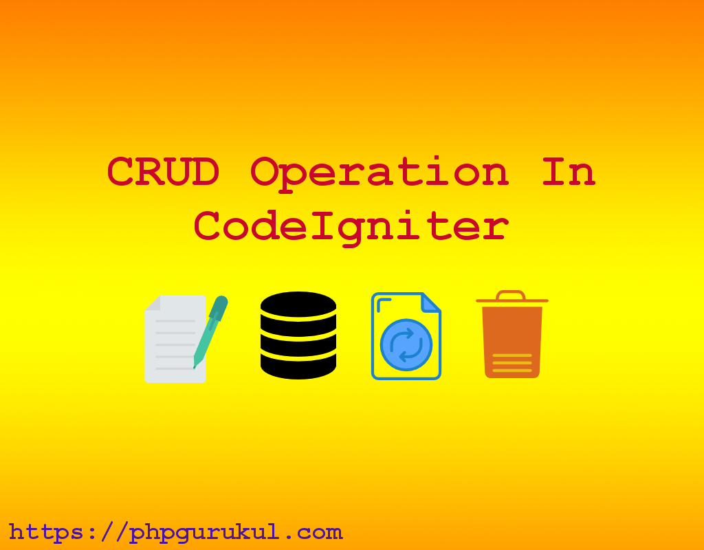 php_gurukul's tweet card. CodeIgniter CRUD Operations with MySQL ,Codeigniter CRUD Tutorial , In this tutorial we will learn aboout CRUD operation in CodeIgniter. CRUD Stands for create, read, update and delete record in the...