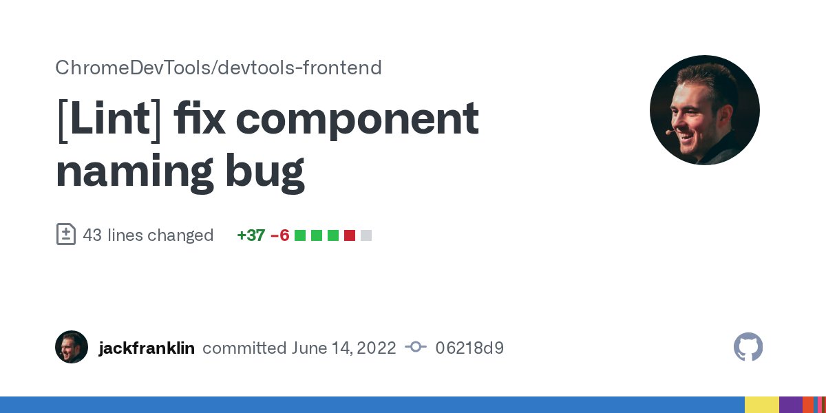 DevToolsCommits's tweet card. I had an issue where I'd copied/pasted a component definition but forgotten to change the litTagName property. I then realised that this rule wasn't detecting the case where we have...