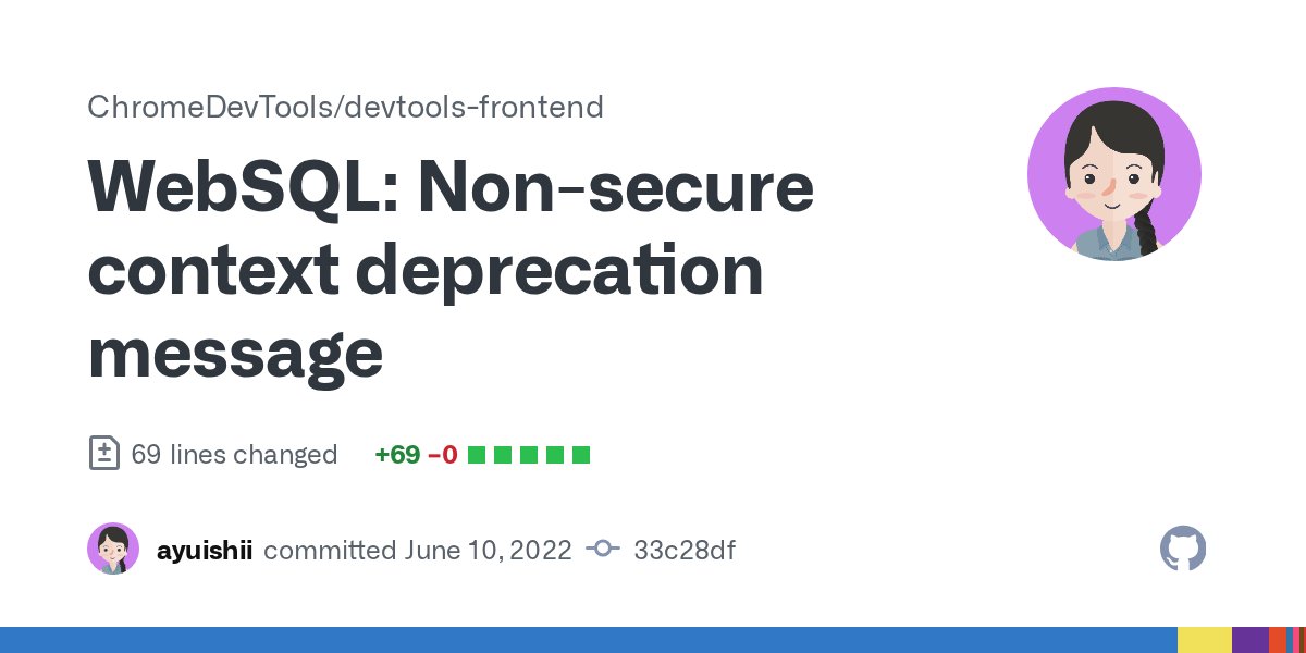DevToolsCommits's tweet card. This change addes a new deprecation string for WebSQL used in non-secure contexts. I2D: https://groups.google.com/u/1/a/chromium.org/g/blink-dev/c/xdcl4yc8Ihk Steps: - [Done] Add feature flag (en...