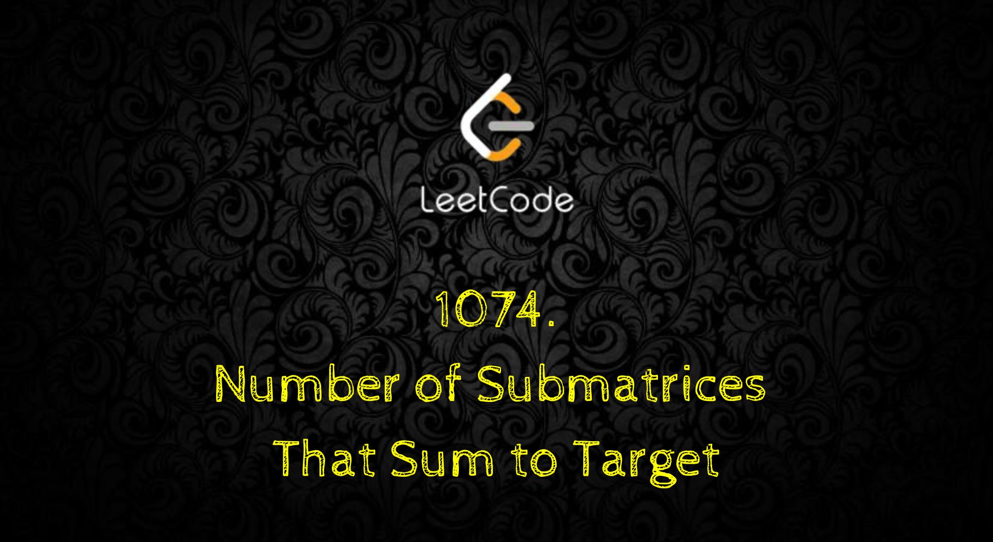 cse_nerd's tweet card. In Number of Submatrices That Sum to Target, the goal is to determine the count of non-empty submatrices within a given matrix that sum up to a specified target