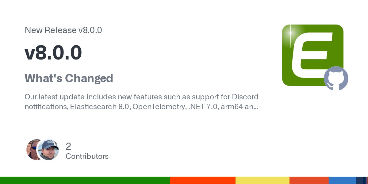 Exceptionless's tweet card. What's Changed Our latest update includes new features such as support for Discord notifications, Elasticsearch 8.0, OpenTelemetry, .NET 7.0, arm64 and more. Plus, we've merged our UI codeb...
