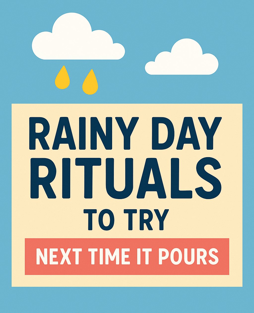 WordSoupBlog's tweet card. Discover cosy and comforting rainy day rituals to try next time it pours. Turn a gloomy day into something wonderful with these simple ideas.