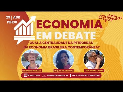 OPoderPopular's tweet card. Qual a centralidade da Petrobras na economia brasileira contemporânea?