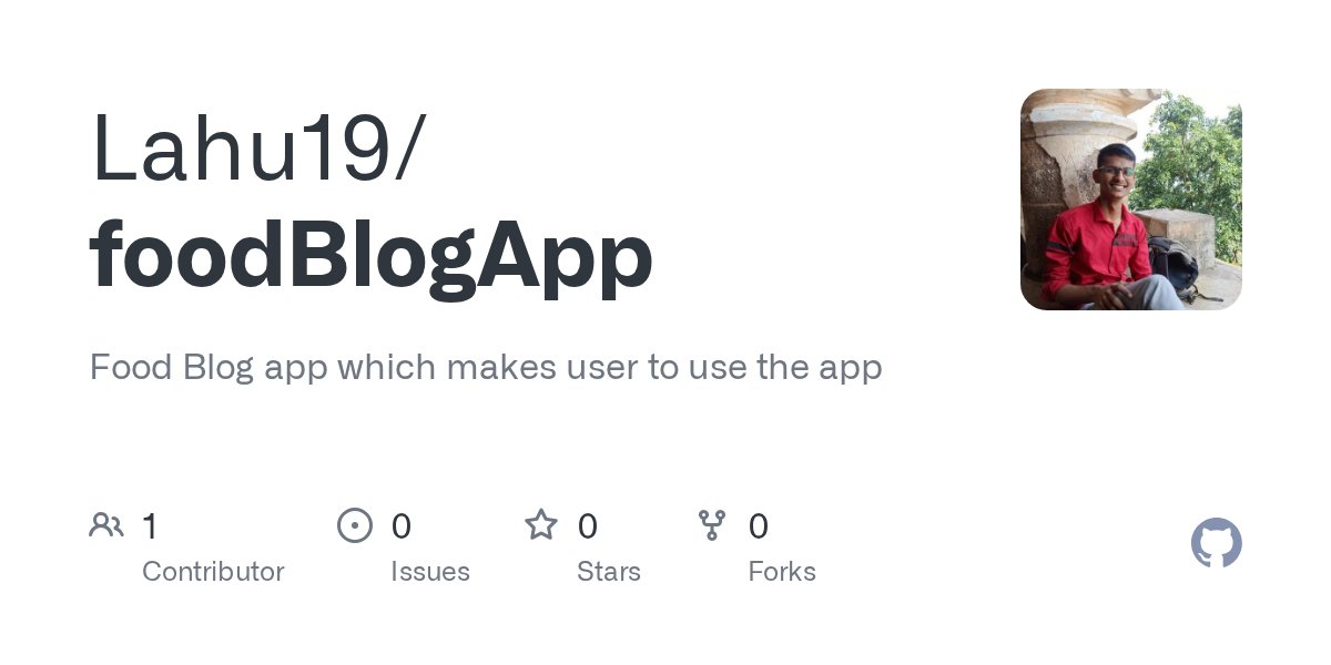 LahuAndhale7's tweet card. Food Blog app which makes user to use the app. Contribute to Lahu19/foodBlogApp development by creating an account on GitHub.