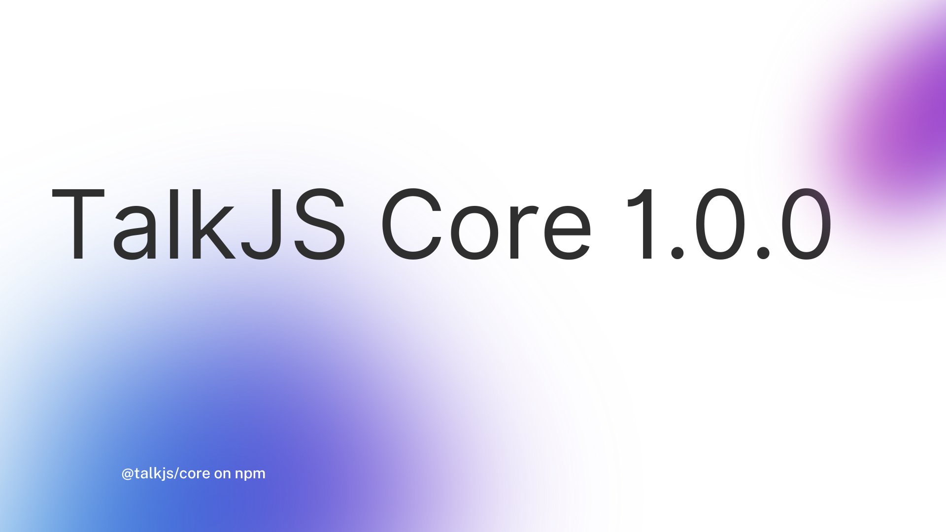 TalkJS's tweet card. Build real-time chat with TalkJS Core. The package is now stable and available via @talkjs/core on npm.