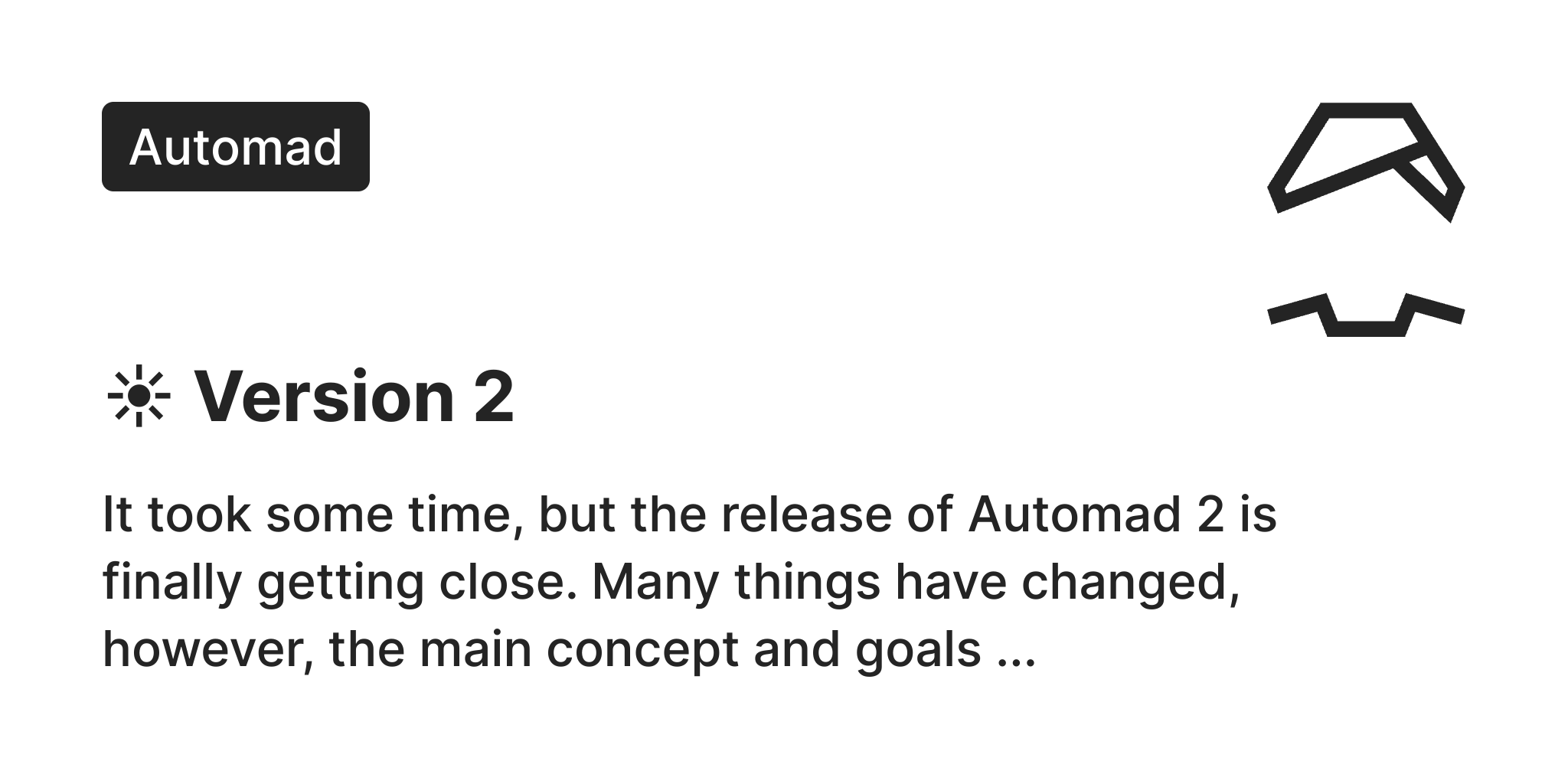 automadcms's tweet card. It took some time, but the release of Automad 2 is finally getting close. Many things have changed, however, the main concept and goals are still the same — a flexible and fast file-base content...
