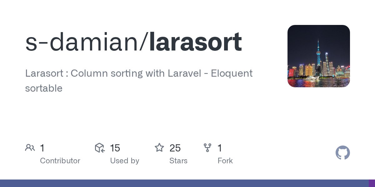 StephenPHP's tweet card. Larasort : Column sorting with Laravel - Eloquent sortable - s-damian/larasort
