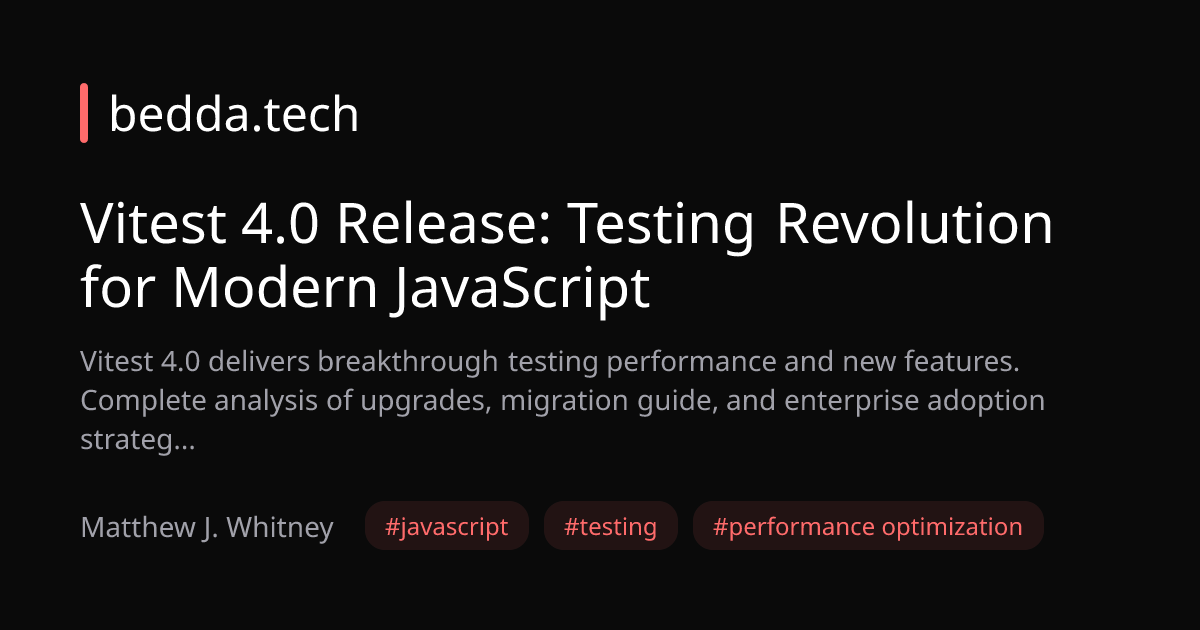 BeddaTech's tweet card. Vitest 4.0 delivers breakthrough testing performance and new features. Complete analysis of upgrades, migration guide, and enterprise adoption strategies.