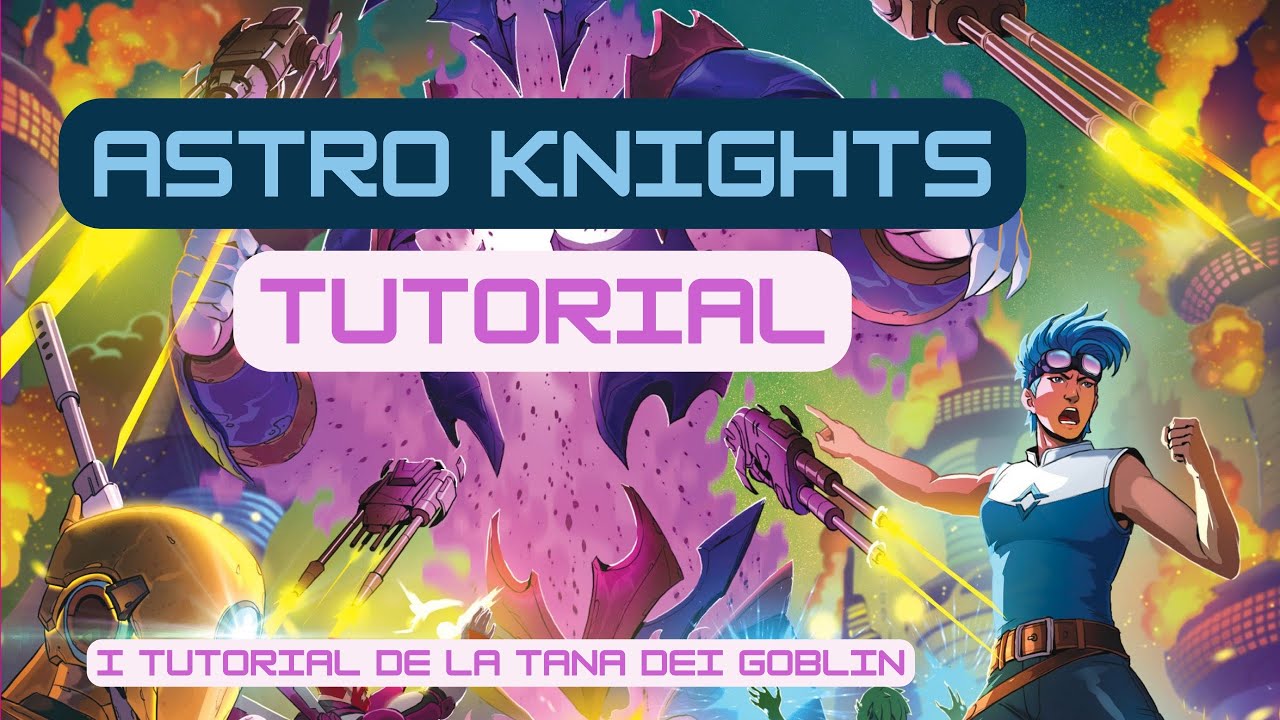 TanaDeiGoblin's tweet card. Astro Knights - I tutorial de La Tana dei Goblin
