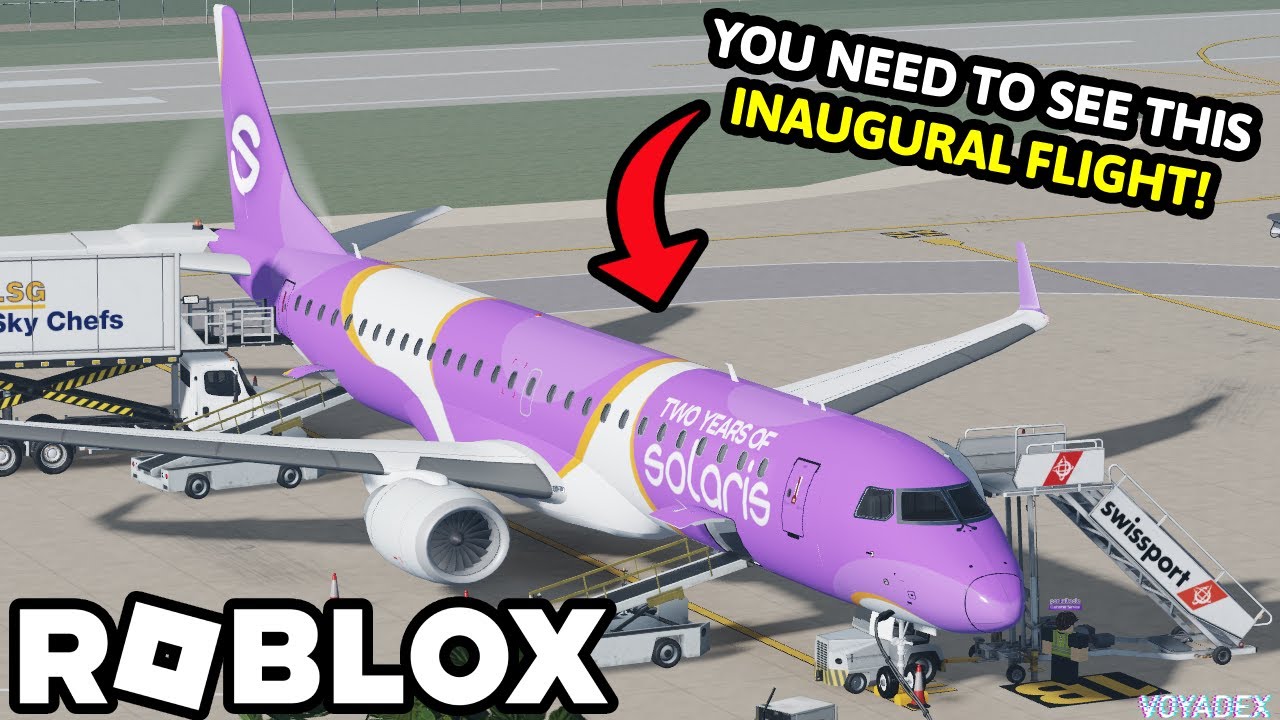 Voyadex's tweet card. Roblox Solaris Flight - Embraer E195 (Inaugural Flight)