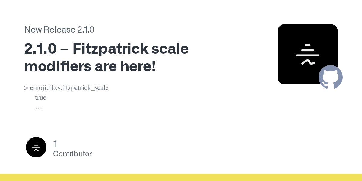 UnicodeParty's tweet card. > emoji.lib.v.fitzpatrick_scale true > emoji.lib.turtle.fitzpatrick_scale false > emoji.lib.v.char + emoji.fitzpatrick_scale_modifiers[4] '✌🏿'