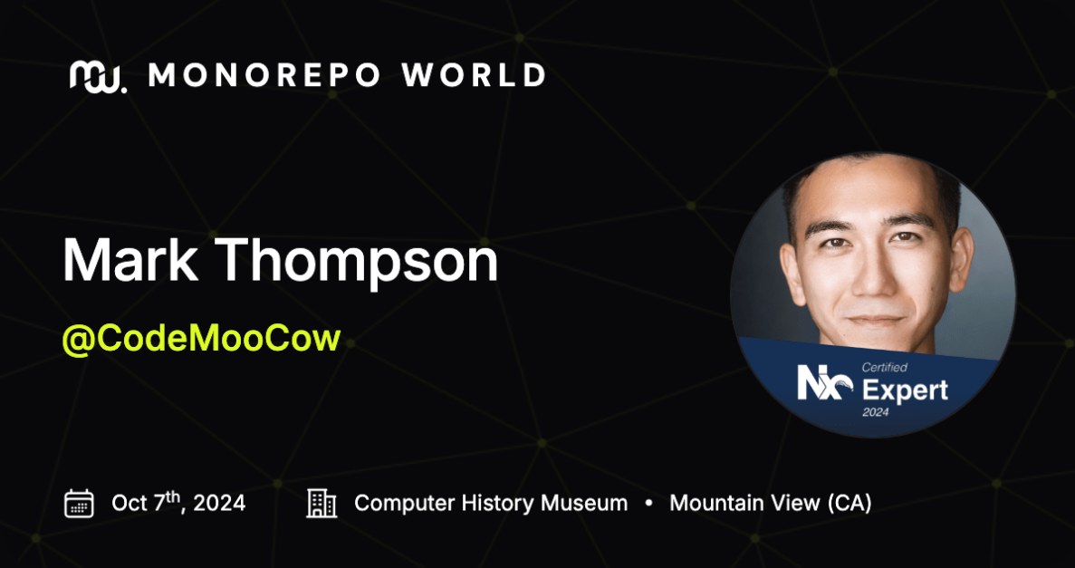 CodeMooCow's tweet card. Join Mark on October 7th, 2024, in Mountain View, CA, for Monorepo World, where you'll learn from the tool builders and technology leaders shaping the next generation of developer platforms.