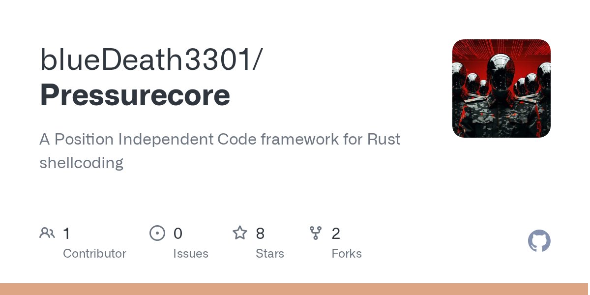 Incubus0x4d's tweet card. A Position Independent Code framework for Rust shellcoding - blueDeath3301/Pressurecore