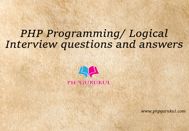 php_gurukul's tweet card. Avail PHP programming related logical interview questions and answers for one-year experience in PHP programming. Visit the website now to get the latest PHP interview questions and answers from the...