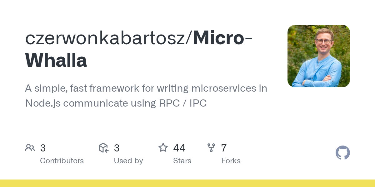 karoldotszmaj's tweet card. A simple, fast framework for writing microservices in Node.js communicate using RPC / IPC - czerwonkabartosz/Micro-Whalla