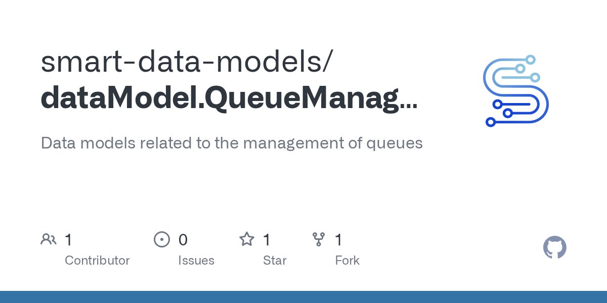 SmartDataModels's tweet card. Data models related to the management of queues. Contribute to smart-data-models/dataModel.QueueManagement development by creating an account on GitHub.