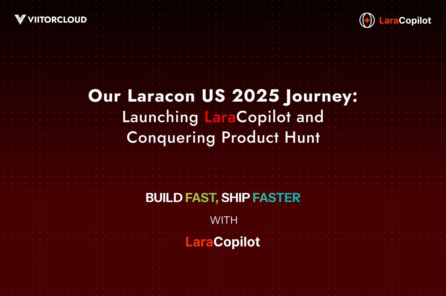 ViitorCloud's tweet card. ViitorCloud launches LaraCopilot at Laracon US 2025 - AI-powered copilot revolutionizing Laravel development. It's not just a tool; it's a movement.