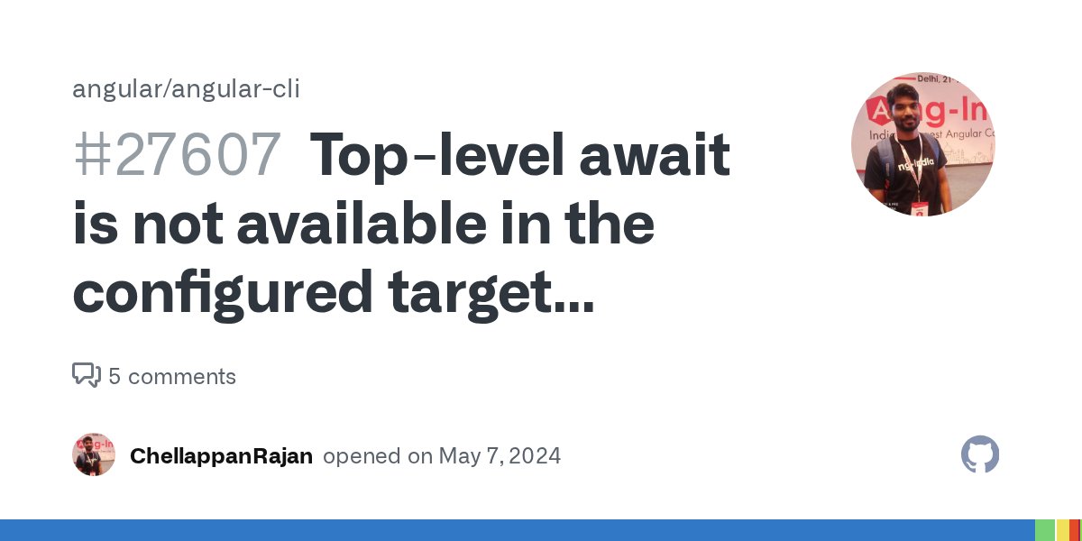 chellaInTech's tweet card. Command serve Is this a regression? Yes, this behavior used to work in the previous version Description Angular is throwing a 'Top-level await is not available' error when attempting to imp...