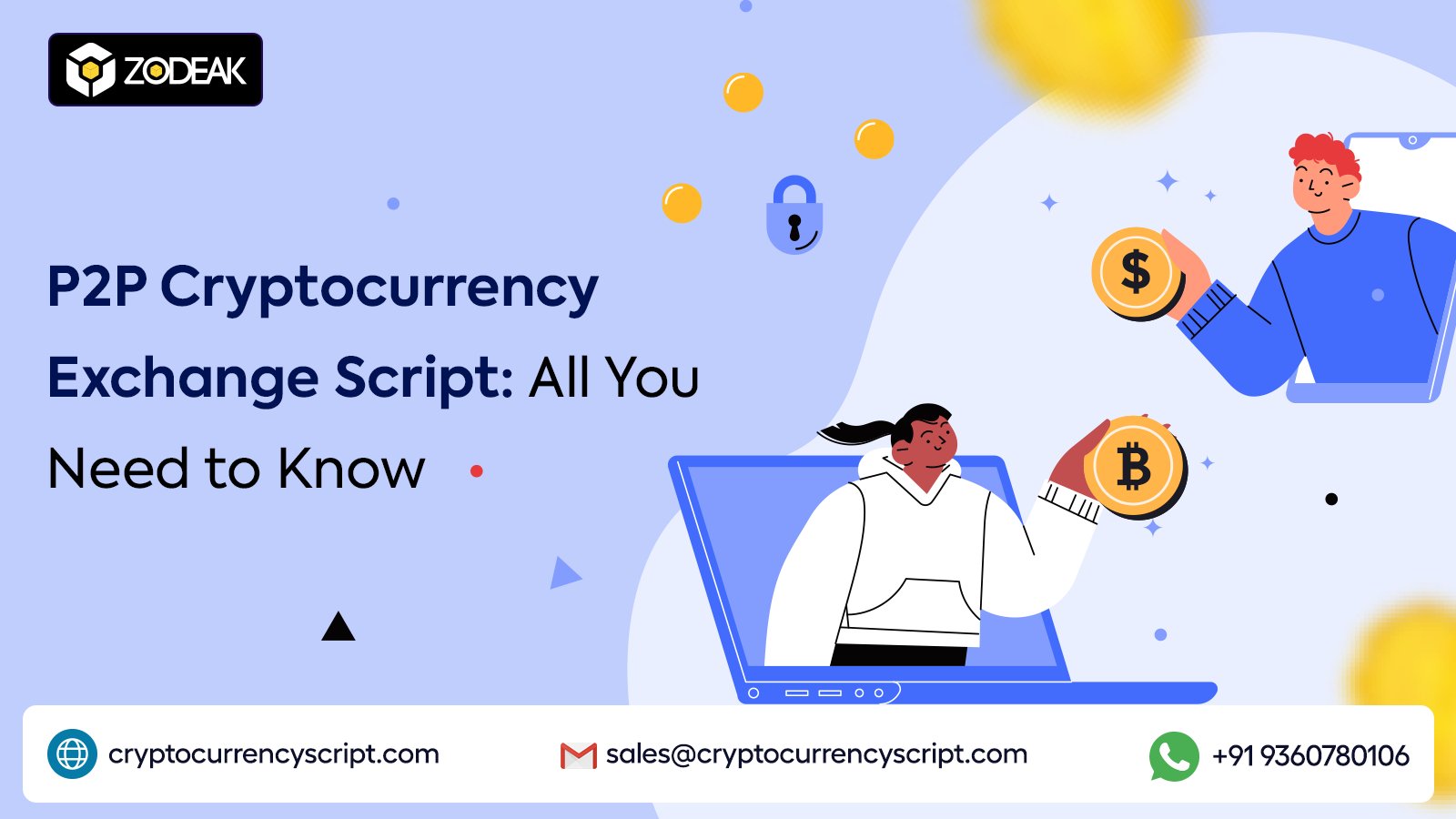 _Zodeak's tweet card. P2P cryptocurrency exchange script is a pre-built software that can modify everything from the user interface to core functionalities.
