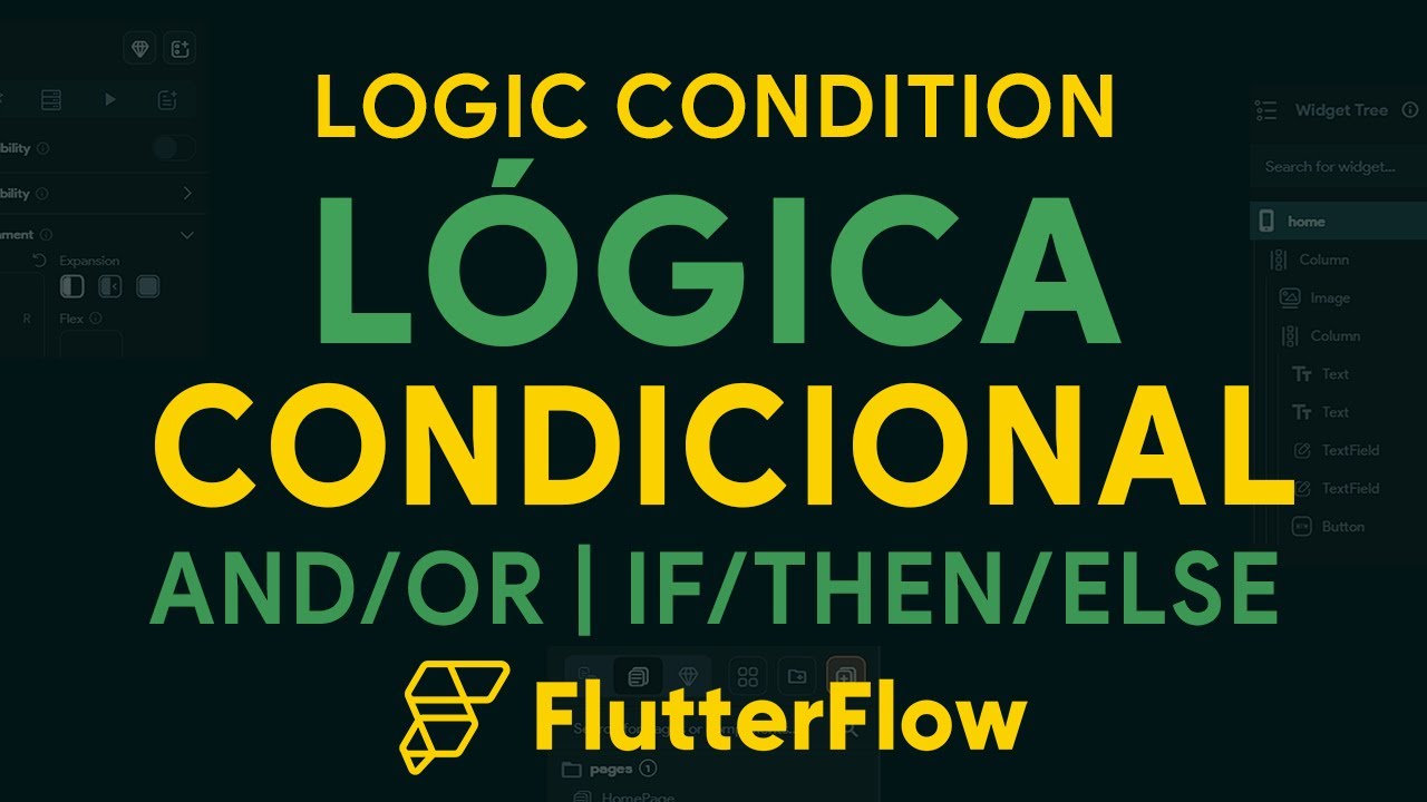 flutterflowbr's tweet card. LÓGICA CONDICIONAL | AND/OR & IF/THEN/ELSE - FLUTTERFLOW