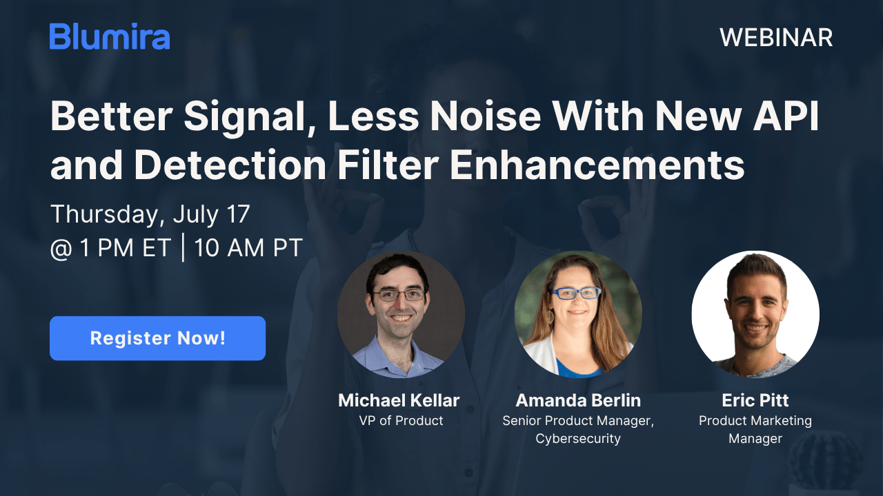 blumirasec's tweet card. Join our July 17 webinar to explore Blumira's new API and detection filter enhancements for improved security and reduced alert noise. Learn from our product experts.