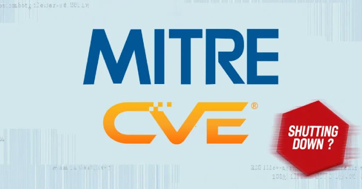 TheHackersNews's tweet card. CVE funding ends April 16, risking delays in vulnerability tracking, advisories, and cyber response tools.