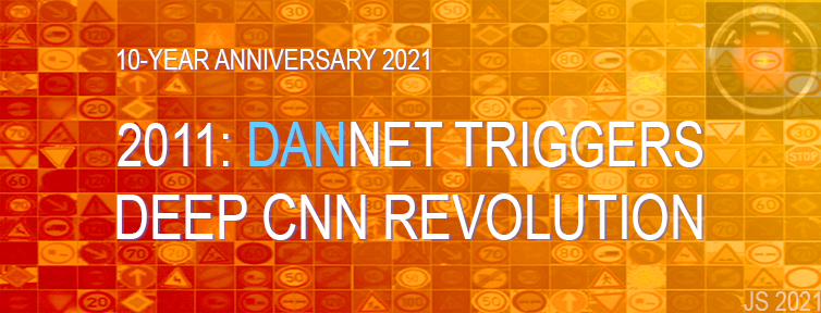 SchmidhuberAI's tweet card. DanNet by Dan Ciresan et al. was the first CNN to win computer vision contests. Superhuman performance in 2011