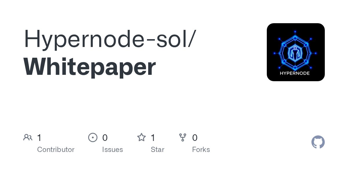 hypernode_sol's tweet card. Contribute to Hypernode-sol/Whitepaper development by creating an account on GitHub.