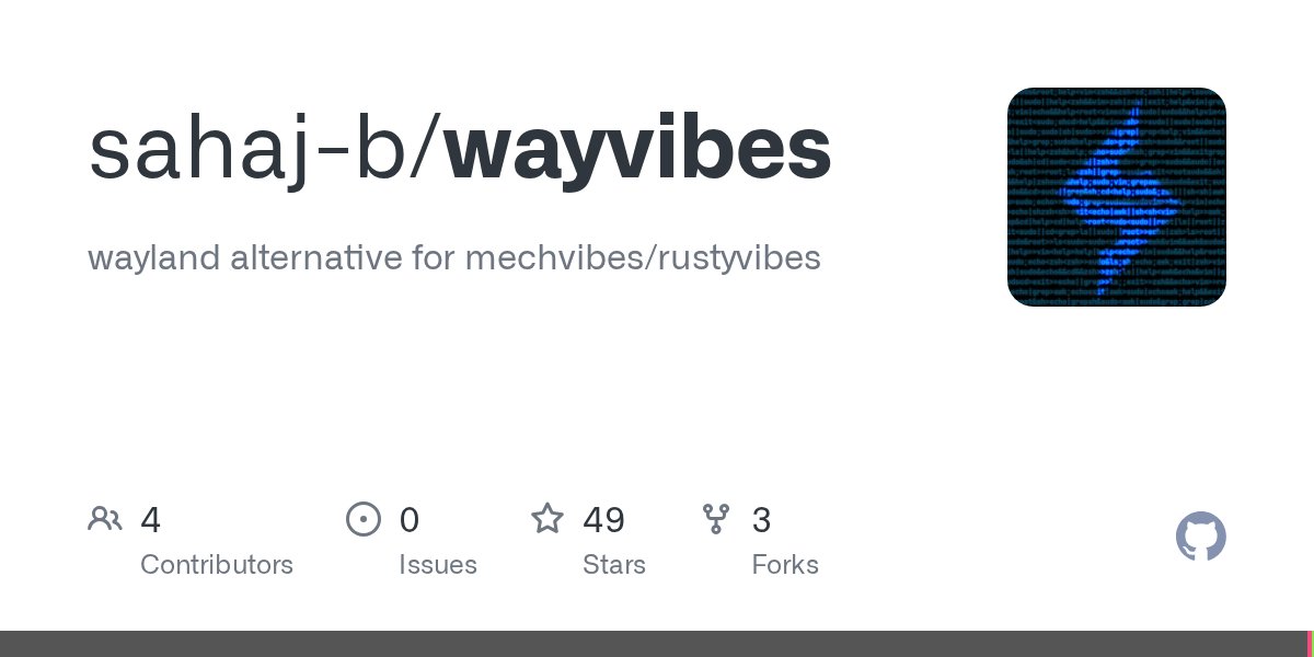 code_ashish's tweet card. wayland alternative for mechvibes/rustyvibes. Contribute to sahaj-b/wayvibes development by creating an account on GitHub.