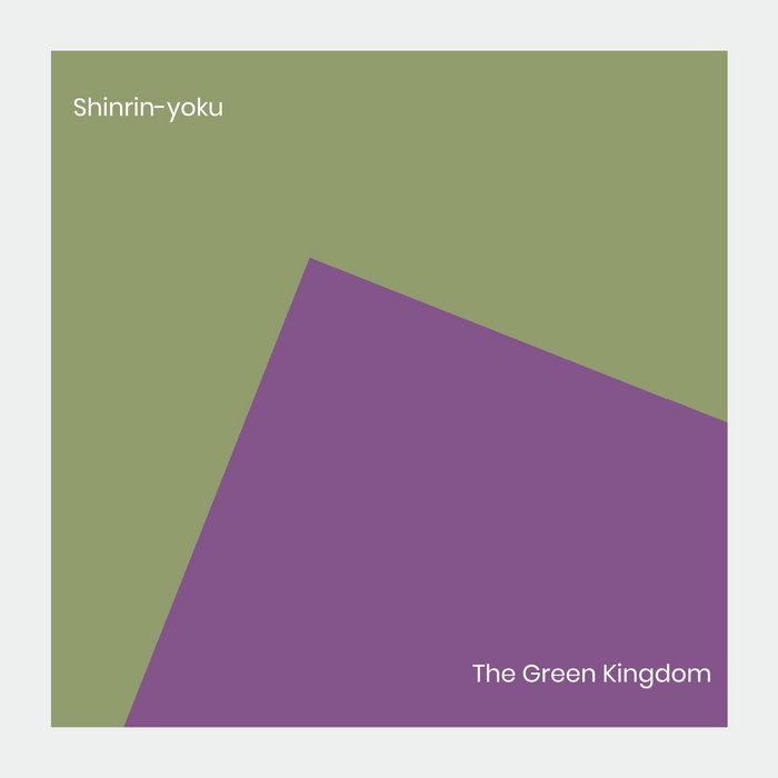 hibernaterecs's tweet card. Shinrin-yoku, by The Green Kingdom