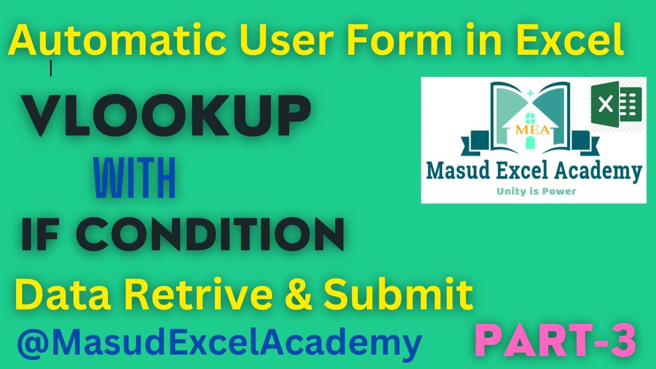 mrexcelaccademy's tweet card. How to Retrieve & Submit Data from VBA User form | VLOOKUP with IF...