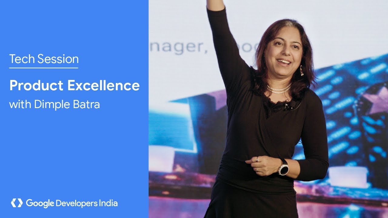 GoogleDevsIN's tweet card. Product Excellence with Dimple Batra