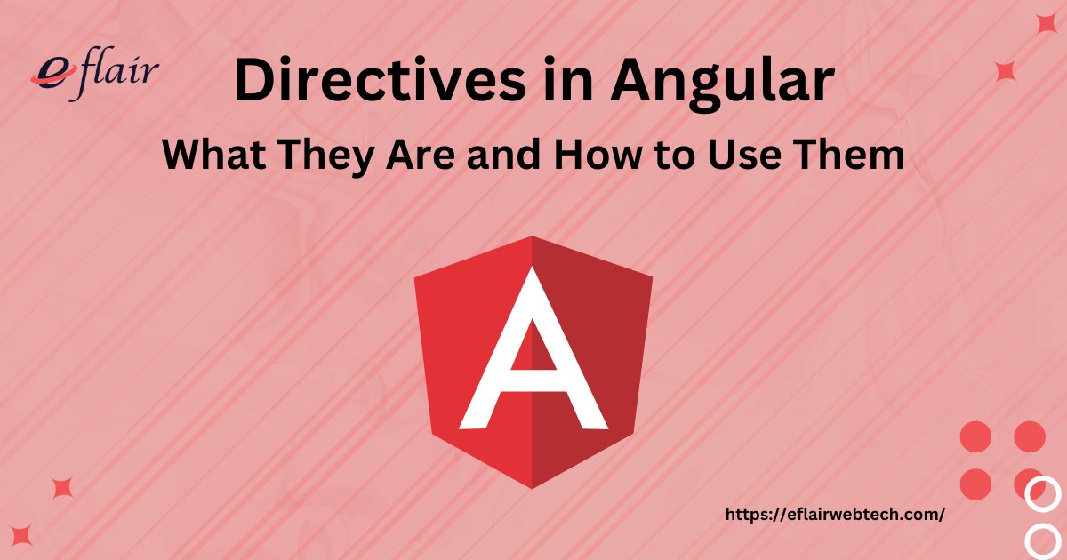 eflair_webtech's tweet card. Find out why Directives in Angular are important for your app development. Learn how to use them to enhance your projects.