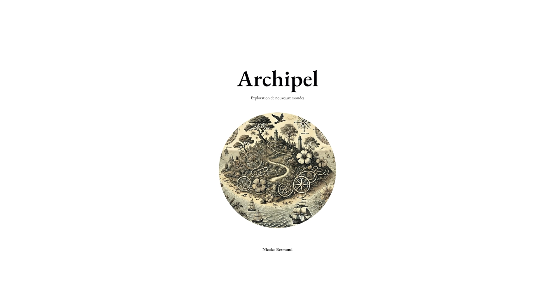 ilesBermond's tweet card. Archipel: Exploration de nouveaux mondes