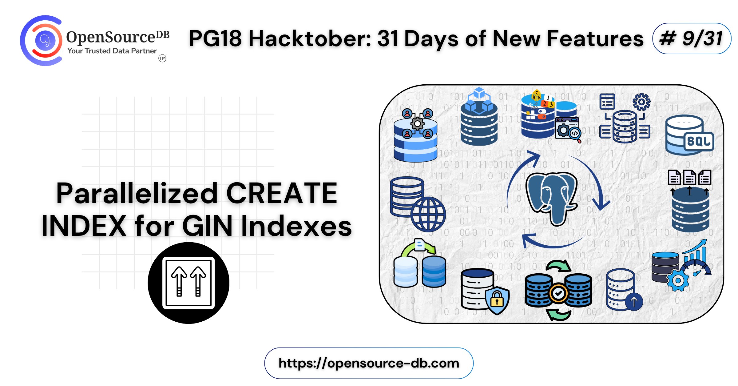 opensource_db's tweet card. Welcome to the “Indexing & Constraints” segment of PG18 Hacktober! Over the next two days, we’re diving into powerful enhancements […]