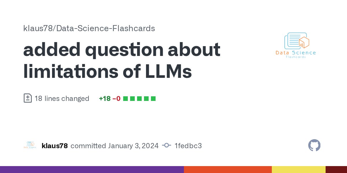 magicklaus's tweet card. added question about limitations of LLMs · klaus78/Data-Science-Flashcards@1fedbc3