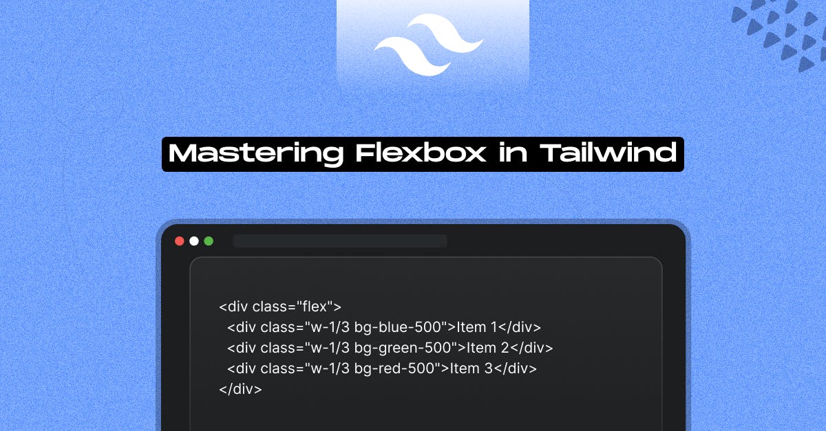 heystaticmania's tweet card. Learn how to master Flexbox in Tailwind CSS with this comprehensive guide