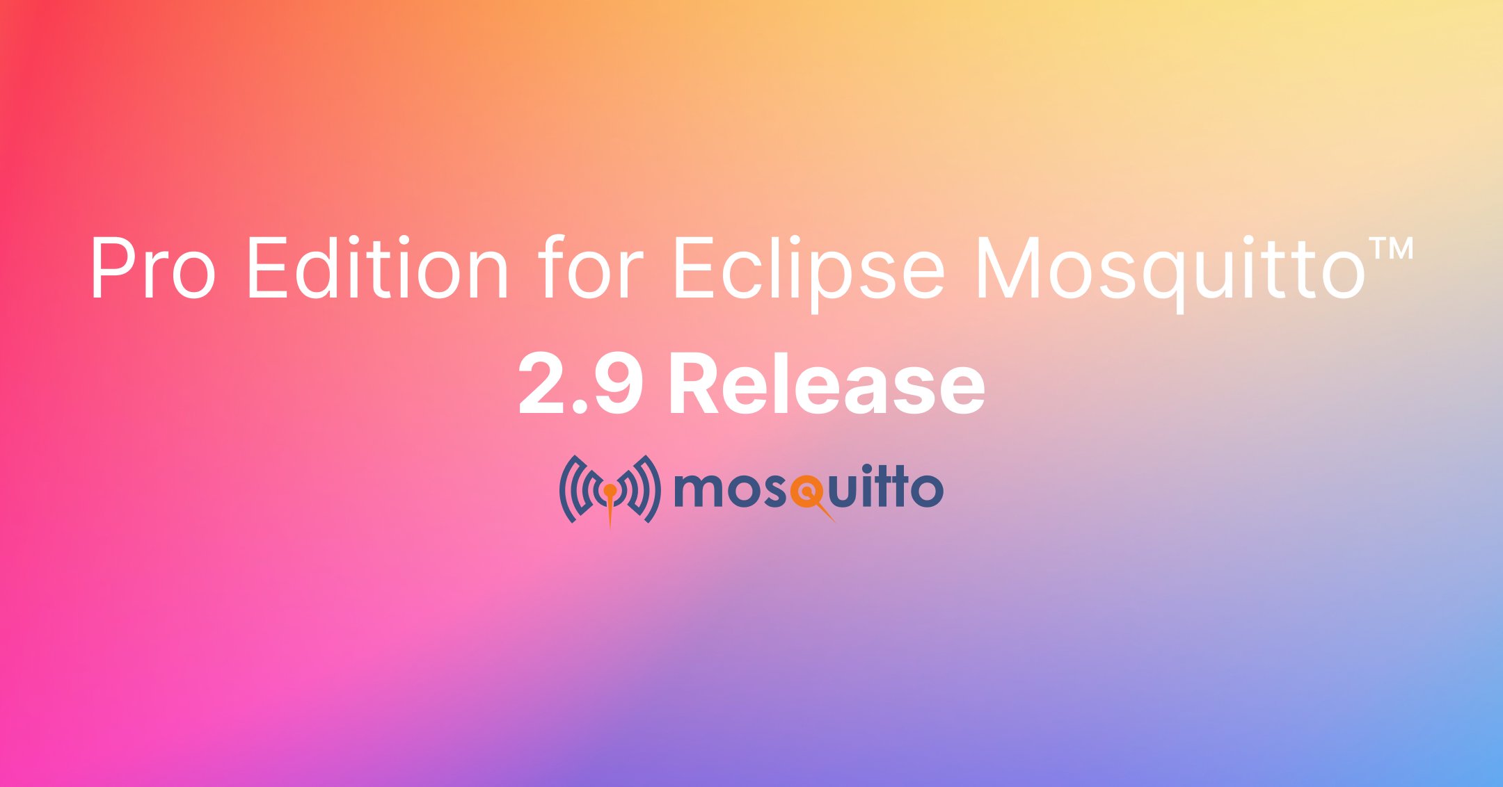 cedalo_com's tweet card. The Pro Mosquitto™ 2.9 release offers six new database integrations, MQTT Client Authentication via OAuth 2.0 / JWT, and more.