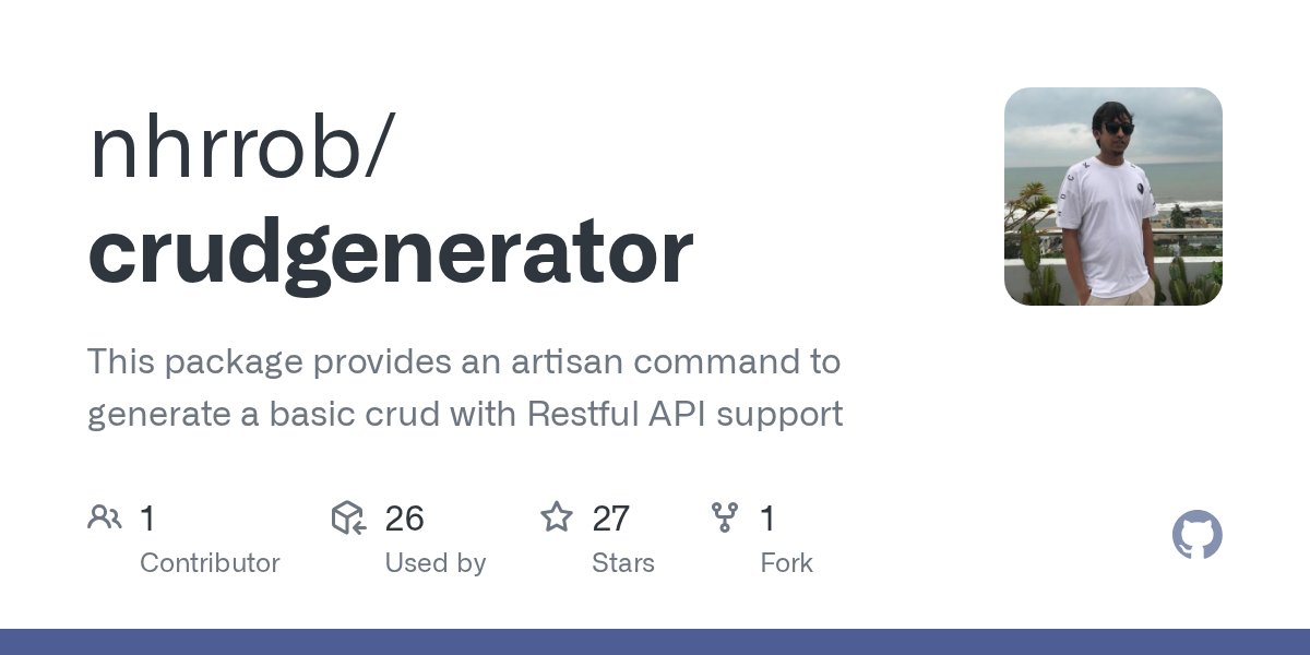 nhr_rob's tweet card. This package provides an artisan command to generate a basic crud with Restful API support - nhrrob/crudgenerator