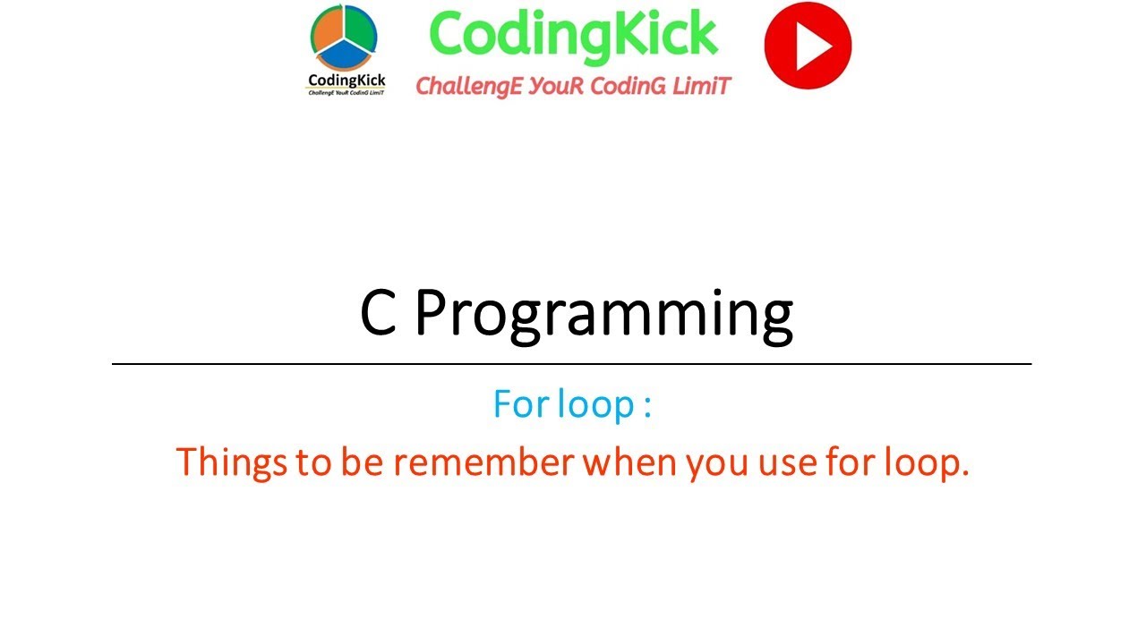CodingKick's tweet card. FOR LOOP | C Programming |Things to be remembered