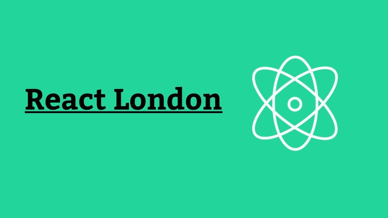 ReactLondon_'s tweet card. React London (virtual meetup) August 2020