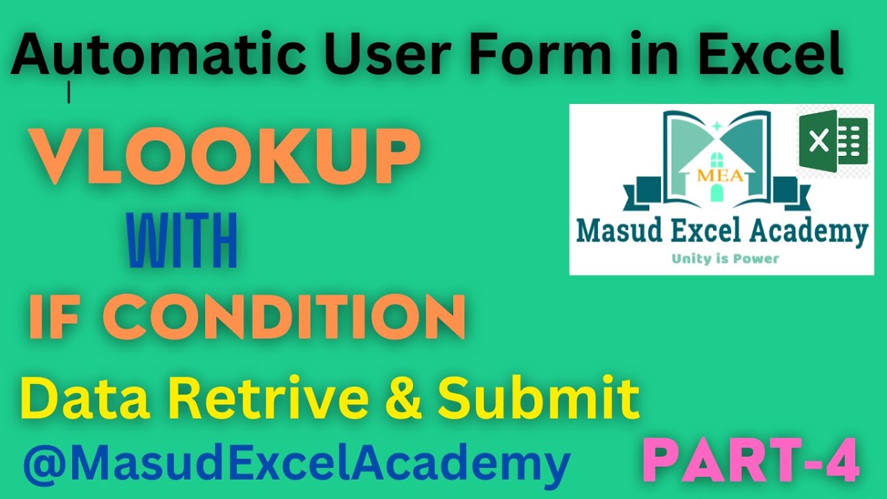 mrexcelaccademy's tweet card. How to Retrieve & Submit Data from VBA User form |VLOOKUP with IF...
