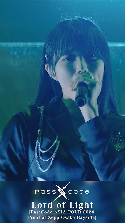 tadano_5392's tweet card. 【横浜BUNTAIまであと''16日''⚡️】#PassCode ASIA TOUR 2024 Finalより「Lord of Light...